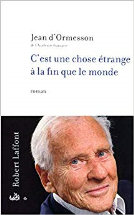 C'est une chose étrange à la fin que le monde